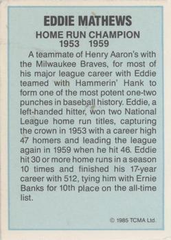 1985 TCMA Home Run Champions #NNO Eddie Mathews Back
