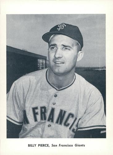 1962 Jay Publishing San Francisco Giants 5x7 Photos (Font Variation) #NNO Billy Pierce Front