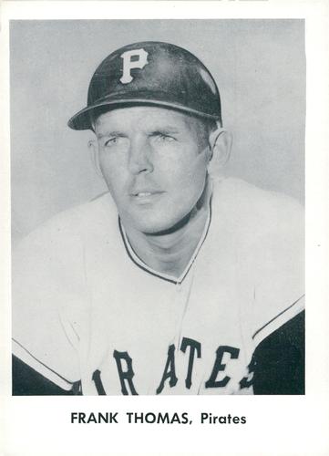 1957 Jay Publishing Pittsburgh Pirates 5x7 #NNO Frank Thomas Front