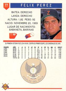 1993-94 Line Up Venezuelan Winter League #77 Felix Perez Back