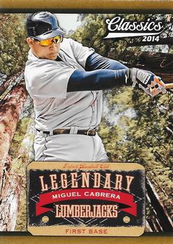 2014 Panini Classics - Legendary Lumberjacks #19 Miguel Cabrera Front