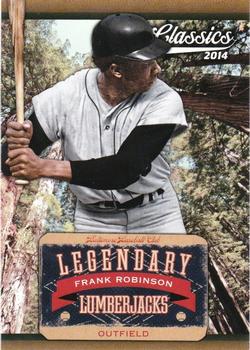 2014 Panini Classics - Legendary Lumberjacks #10 Frank Robinson Front