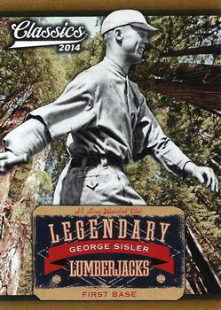 2014 Panini Classics - Legendary Lumberjacks #12 George Sisler Front