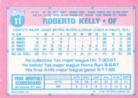 1991 Topps Micro #11 Roberto Kelly Back