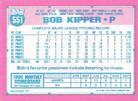 1991 Topps Micro #551 Bob Kipper Back