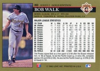 1992 Leaf - Black Gold #353 Bob Walk Back