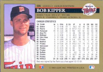 1992 Leaf - Black Gold #506 Bob Kipper Back