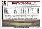 1992 Topps Micro #313 Kevin Tapani Back