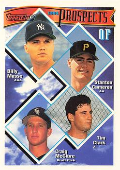 1994 Topps - Gold #79 OF Prospects (Billy Masse / Stanton Cameron / Tim Clark / Craig McClure) Front