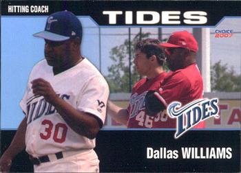 2007 Choice Norfolk Tides #2 Dallas Williams Front