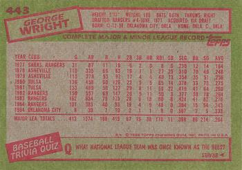1985 Topps #443 George Wright Back