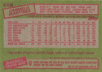 1985 Topps #558 Carmelo Martinez Back