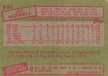 1985 Topps #559 Jay Howell Back