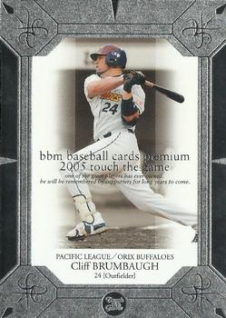 2005 BBM Touch The Game #059 Cliff Brumbaugh Front