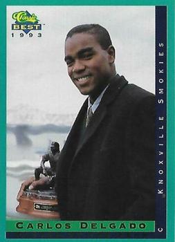1993 Classic Best - Player and Manager of the Year #PM1 Carlos Delgado Front
