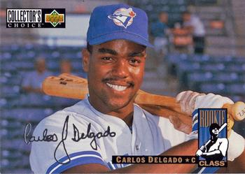 1994 Collector's Choice - Silver Signature #4 Carlos Delgado Front