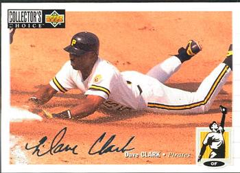 1994 Collector's Choice - Silver Signature #78 Dave Clark Front