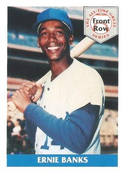 1992 Front Row All-Time Greats Ernie Banks #1 Ernie Banks Front