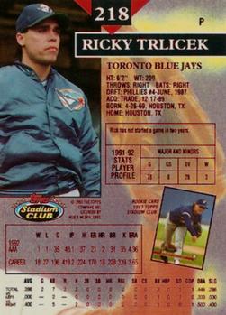 1993 Stadium Club - First Day Production #218 Ricky Trlicek Back