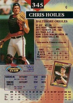 1993 Stadium Club - First Day Production #345 Chris Hoiles Back