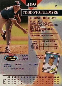 1993 Stadium Club - First Day Production #409 Todd Stottlemyre Back
