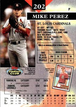 1993 Stadium Club - First Day Production #202 Mike Perez Back