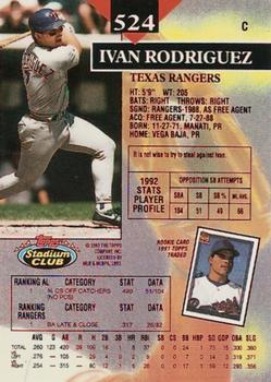 1993 Stadium Club - First Day Production #524 Ivan Rodriguez Back