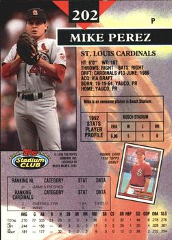 1993 Stadium Club - Members Only #202 Mike Perez Back