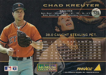 1994 Pinnacle - Museum Collection #125 Chad Kreuter Back