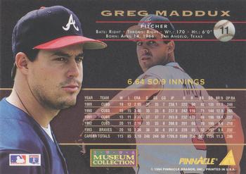 1994 Pinnacle - Museum Collection #11 Greg Maddux Back