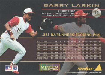 1994 Pinnacle - Museum Collection #12 Barry Larkin Back