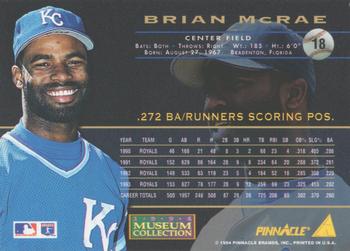 1994 Pinnacle - Museum Collection #18 Brian McRae Back