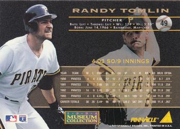 1994 Pinnacle - Museum Collection #49 Randy Tomlin Back