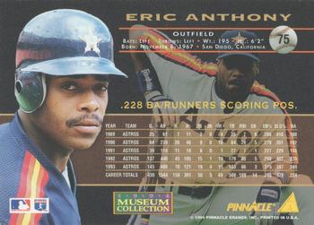 1994 Pinnacle - Museum Collection #75 Eric Anthony Back