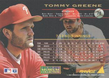 1994 Pinnacle - Museum Collection #78 Tommy Greene Back