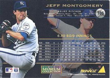 1994 Pinnacle - Museum Collection #106 Jeff Montgomery Back