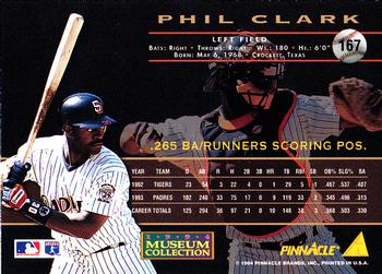 1994 Pinnacle - Museum Collection #167 Phil Clark Back
