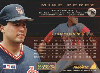 1994 Pinnacle - Museum Collection #182 Mike Perez Back