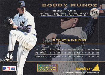 1994 Pinnacle - Museum Collection #188 Bobby Munoz Back