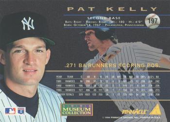 1994 Pinnacle - Museum Collection #197 Pat Kelly Back