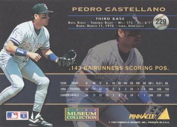 1994 Pinnacle - Museum Collection #229 Pedro Castellano Back