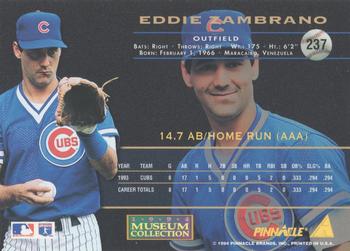 1994 Pinnacle - Museum Collection #237 Eddie Zambrano Back