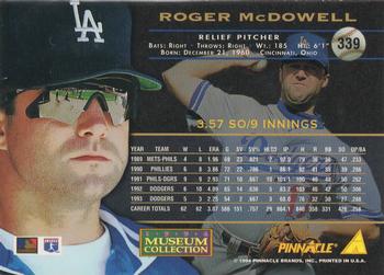 1994 Pinnacle - Museum Collection #339 Roger McDowell Back