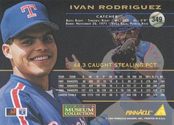 1994 Pinnacle - Museum Collection #349 Ivan Rodriguez Back