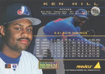 1994 Pinnacle - Museum Collection #355 Ken Hill Back