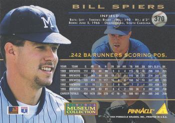 1994 Pinnacle - Museum Collection #370 Bill Spiers Back