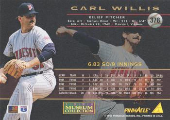1994 Pinnacle - Museum Collection #378 Carl Willis Back