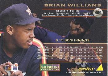 1994 Pinnacle - Museum Collection #409 Brian Williams Back