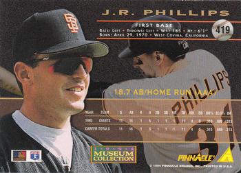 1994 Pinnacle - Museum Collection #419 J.R. Phillips Back