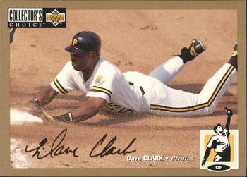 1994 Collector's Choice - Gold Signature #78 Dave Clark Front